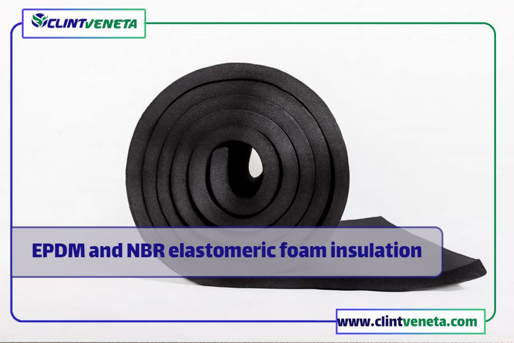 EPDM and NBR elastomeric foam insulation